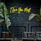 I Love You Most Neon Sign