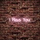 I Miss You Neon Sign