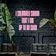 I Solemnly Swear That I Am Up To No Good Neon Sign
