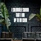 I Solemnly Swear That I Am Up To No Good Neon Sign