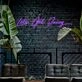 Lets Get Juicy Neon Sign