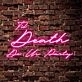 Til Death Do Us Party Neon Sign