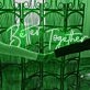 Better Together  Led Neon Sign