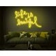Life is Beautiful Neon Sign