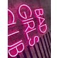 Bad Girls Club Neon Sign