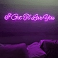 Elevate Your Love 'I Get to Love You' Neon Sign