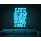 Live Slow Surf Fast Neon Sign