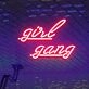 Girl Gang Neon Sign