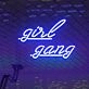 Girl Gang Neon Sign