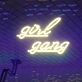 Girl Gang Neon Sign