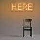 Here Neon Sign
