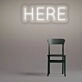 Here Neon Sign