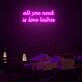 All You Need Is Lashes Neon Sign Custom Neon Sign Lights Night Lamp Led Neon Sign Light For Home Party