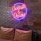 Customize Cocktails & Dreams – Led Neon Sign