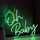 Oh Baby Led Neon Sign