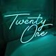 Twenty One Neon Sign