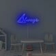 Always Neon Sign