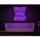 Pray For Surf LED Neon Sign v2