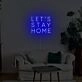 Lets Stay Home Neon Sign