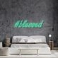Blessed Neon Sign