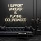 I Support Whoever Is Playing Collingwood Neon Sign