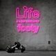Life Is A Poor Substitute For Footy Neon Sign