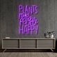 Plants Make People Happy Neon Sign