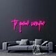Te Querre Siempre Neon Sign