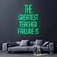 The Greatest Teacher Failure Is Star Wars Neon Sign