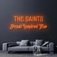 The Saints Proud Inspired True Neon Sign