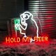 Hold My Beer LED sign