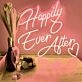 Happily Ever After Neon