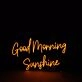 Good Morning Sunshine Neon Sign