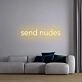'Send Nudes' Neon Sign