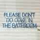 Please Don't Do Coke In The Bathroom Neon Sign