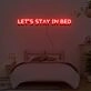 Lets Stay In Bed Neon Sign Lights Night Lamp Led Neon Sign Light For Home Party