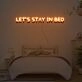 Lets Stay In Bed Neon Sign Lights Night Lamp Led Neon Sign Light For Home Party