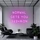 'Normal Gets You Nowhere' Neon Sign