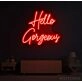 Hello Gorgeous Led  Neon Sign