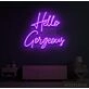 Hello Gorgeous Led  Neon Sign