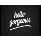 Hello Gorgeous Neon Sign