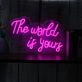 The Word Is Yours Led Neon Sign