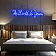 The Word Is Yours Neon Sign