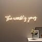 The Word Is Yours Neonsign