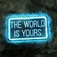 The Word Is Yours Neon Sign