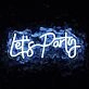 Lets Party Neon Sign For All Holiday Party And Home Decoration
