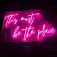 Neon Sign This Must Be The Place Sign Neon Signs