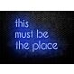 This Must Be The Place Led Neon Sign