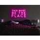 This Must Be The Place Neon Sign