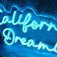 California Dreaming Neon Sign